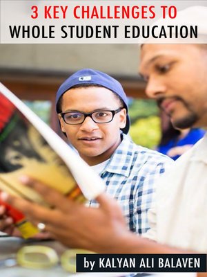 cover image of 3 Key Challenges to Whole Student Education